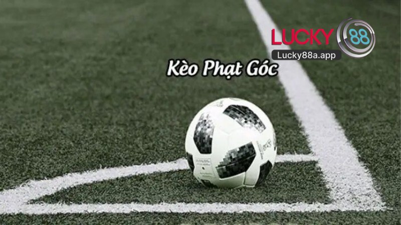 Kèo Phạt Góc Lucky88